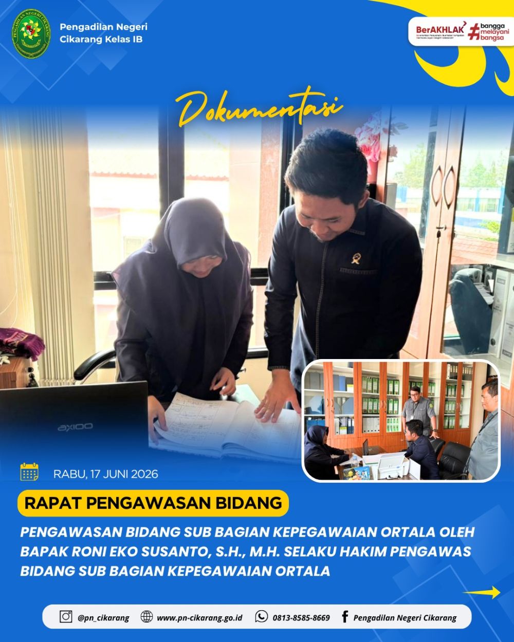Pengawasan Bidang Sub Bagian Kepegawaian Ortala Oleh Bapak Roni Eko Susanto, S.H., M.H. Selaku Hakim Pengawas Bidang Sub Bagian Kepegawaian Ortala (Bulan Juni)