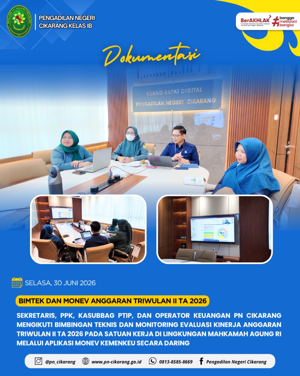 Bimbingan Teknis dan Monitoring Evaluasi Kinerja Anggaran Triwulan II Tahun Anggaran 2026 bagi satuan kerja di lingkungan Mahkamah Agung Republik Indonesia