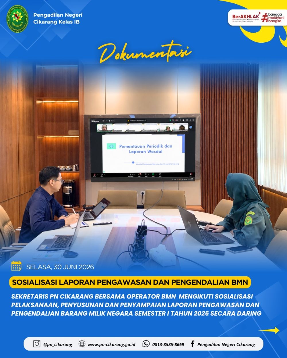 Sosialisasi Pelaksanaan, Penyusunan Dan Penyampaian Laporan Pengawasan Dan Pengendalian Barang Milik Negara Semester I Tahun 2026 Secara Daring