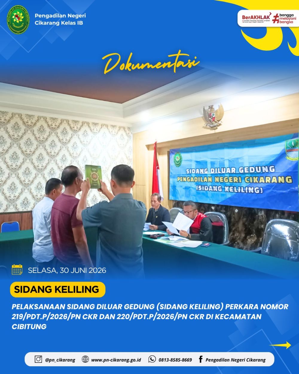 Pelaksanaan Sidang Diluar Gedung (Sidang Keliling) Perkara Nomor 219/Pdt.P/2026/PN Ckr Dan 220/Pdt.P/2026/PN Ckr Di Kecamatan Cibitung